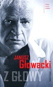 Z głowy - Janusz Głowacki - Ksiegarnia w UK