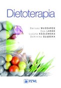 Zobacz : Dietoterap... - Dariusz Włodarek, Ewa Lange, Lucyna Kozłowska, Dominika Głąbska