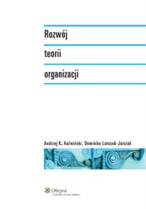 Obrazek Rozwój teorii organizacji