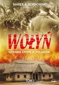 Wołyń Tom ... - Marek A. Koprowski -  books in polish 