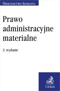 Picture of Prawo administracyjne materialne. Orzecznictwo Aplikanta