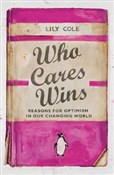 Who Cares ... - Lily Cole -  Książka z wysyłką do UK