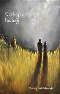 Obrazek Kochając dwie kobiety