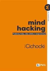 Picture of Mind hacking Przekonaj małpy, żeby oddały ci swoje banany!