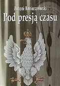 polish book : Pod presją... - Antoni Koniuszewski