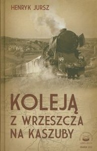 Picture of Koleją z Wrzeszcza na Kaszuby