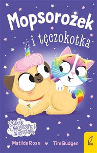 Picture of Sklepik z magicznymi zwierzętami Mopsorożek i tęczokotka