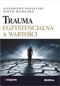 Trauma egz... - Kazimierz Popielski, Piotr Mamcarz -  books in polish 