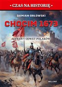 Książka : Chocim 167... - Damian Orłowski