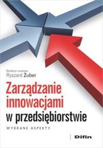 Obrazek Zarządzanie innowacjami w przedsiębiorstwie Wybrane aspekty