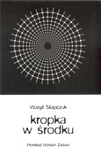 Kropka w ś... - Wasyl Słapczuk -  foreign books in polish 