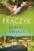 Zobacz : Koniec świ... - Izabella Frączyk