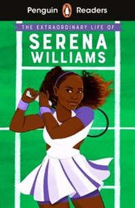 Picture of Penguin Readers Level 1 The Extraordinary Life of Serena Williams
