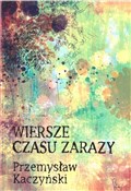 Wiersze cz... - Przemysław Kaczyński -  Książka z wysyłką do UK