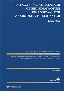 Picture of Ustawa o świadczeniach opieki zdrowotnej finansowanych ze środków publicznych. Komentarz