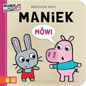 Maniek mów... - Agnieszka Matz -  books in polish 
