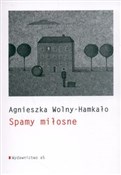 Spamy miło... - Agnieszka Wolny-Hamkało -  books from Poland
