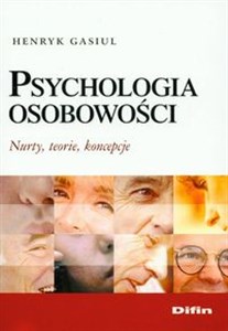 Picture of Psychologia osobowości Nurty, teorie, koncepcje