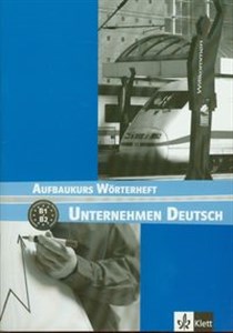 Obrazek Unterhehmen Deusch Aufbaukurs Worterheft