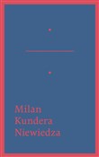 Niewiedza - Milan Kundera -  foreign books in polish 