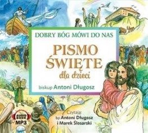 Picture of [Audiobook] Pismo Święte dla dzieci. Dobry Bóg mówi do nas CD