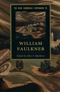 Obrazek The New Cambridge Companion to William Faulkner