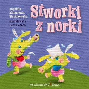 Picture of Stworki z norki Bajeczki dla maluszka 5