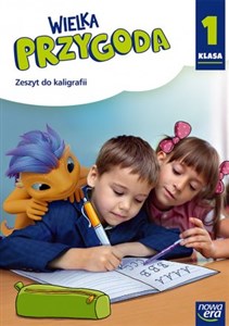 Picture of WIELKA PRZYGODA klasa 1 Zeszyt ćwiczeń do kaligrafii