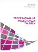 Polska książka : Profesjona... - Aleksandra Górska, Agnieszka Graboś, Renata Prejsnar-Wiśniewska, Elżbieta Sadlik