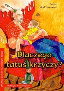 Obrazek Dlaczego tatuś krzyczy