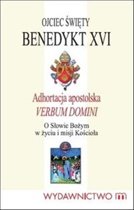 Picture of Adhortacja apostolska Verbum Domini O Słowie Bożym w życiu i misji Kościoła