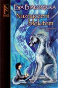 Naznaczeni... - Ewa Białołęcka -  Polish Bookstore 