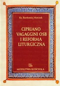Obrazek Cipriano Vagaggini OSB i Reforma Liturgiczna