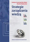 Strategie ... - Grażyna Gruszczyńska-Malec, Monika Rutkowska -  Książka z wysyłką do UK