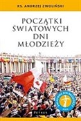 Zobacz : Początki Ś... - Andrzej Zwoliński