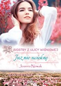 Już nie uc... - Joanna Nowak -  books from Poland