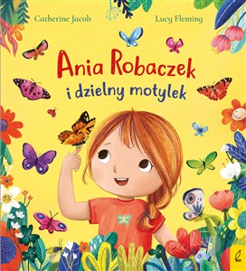 Picture of Ania Robaczek i dzielny motylek