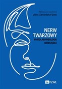 Zobacz : Nerw twarz... - Lidia Zawadzka-Głos