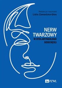 Picture of Nerw twarzowy w otolaryngologii dziecięcej