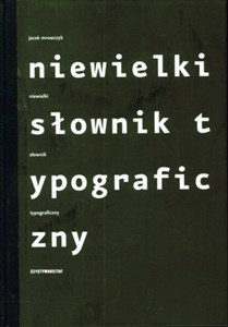 Picture of Niewielki słownik typograficzny