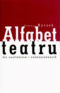 Picture of Alfabet teatru dla analfabetów i zaawansowanych
