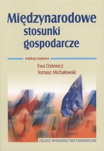 Obrazek Międzynarodowe stosunki gospodarcze Teoria i praktyka