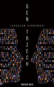 Gen trzech... - Jarosław Karbowski -  Książka z wysyłką do UK