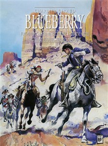 Picture of Blueberry tom 0 zbiorczy: Fort Navajo, Burza na Zachodzie, Samotny Orzeł, Zaginiony jeździec, Trope