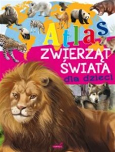 Picture of Atlas zwierząt świata dla dzieci