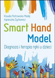 Obrazek Smart Hand Model Diagnoza i terapia ręki u dzieci