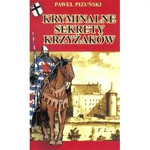 Picture of Kryminalne Sekrety Krzyżaków