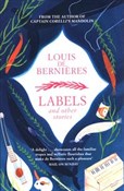 Książka : Labels and... - Louis de Bernieres