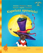 Kapelusz o... - Zofia Stanecka, Paweł Beręsewicz, Justyna Bednarek -  books in polish 