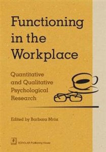 Picture of Functioning in the Workplace Quantitative and Qualitative Psychological Research